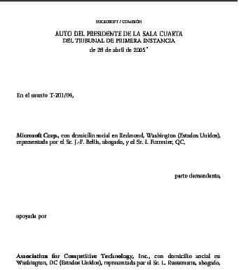 MICROSOFT / COMISIÓN: AUTO DEL PRESIDENTE DE LA SALA CUARTA DEL TRIBUNAL DE PRIMERA INSTANCIA
