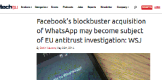 La exitosa adquisición de WhatsApp por parte de Facebook podría convertirse en tema de investigación antimonopolio de la Unión Europea: WSJ