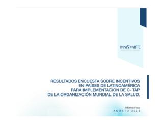Informe  Resultados Encuesta sobre Incentivos C- TAP Latinoamérica