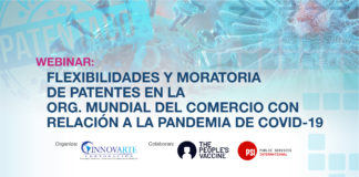 WEBINAR: “FLEXIBILIDADES Y MORATORIA DE PATENTES EN LA ORGANIZACIÓN MUNDIAL DEL COMERCIO CON RELACIÓN A LA PANDEMIA COVID-19”