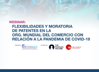 Seminario web: Flexibilidades y moratoria de patentes en la Organización Mundial del Comercio con relación a la pandemia de COVID-19