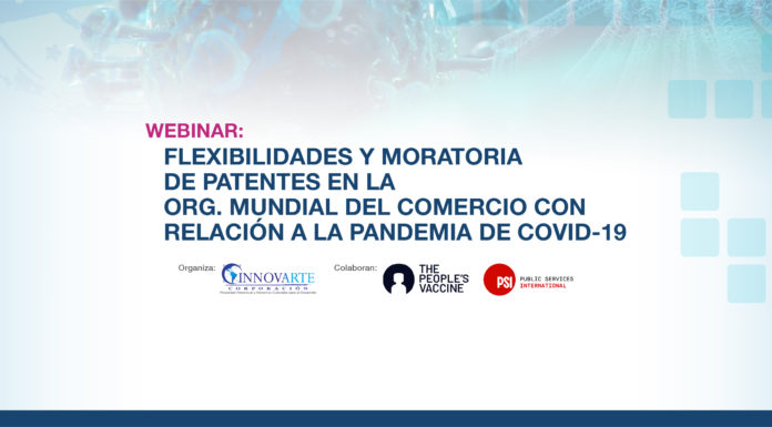 Seminario web: Flexibilidades y moratoria de patentes en la Organización Mundial del Comercio con relación a la pandemia de COVID-19