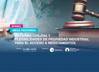 Mañana Miércoles 7/Sep. te invitamos a participar en la Mesa Redonda «Reforma chilena y flexibilidades de Propiedad Industrial para el acceso a medicamentos»