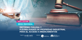 VIDEO Y PRESENTACIONES | Mesa redonda: Reforma chilena y flexibilidades de propiedad industrial para el acceso a medicamentos. Mesa redonda: Reforma chilena y flexibilidades de propiedad industrial para el acceso a medicamentos.