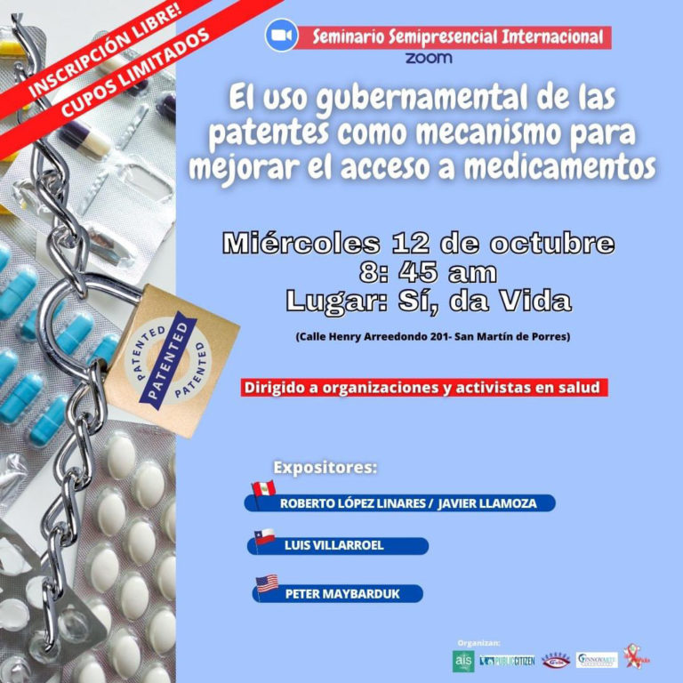 Seminario Internacional "El uso gubernamental de las patentes como mecanismo para mejorar el acceso a medicamentos y vacunas en el Perú y el mundo".