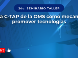 Seminario Científico: Plataforma C-TAP de la OMS como mecanismo para promover tecnologías