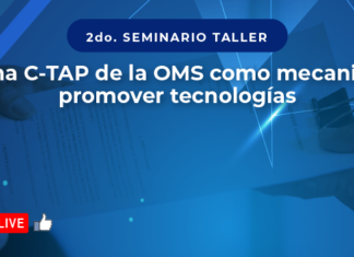 Seminario Científico: Plataforma C-TAP de la OMS como mecanismo para promover tecnologías