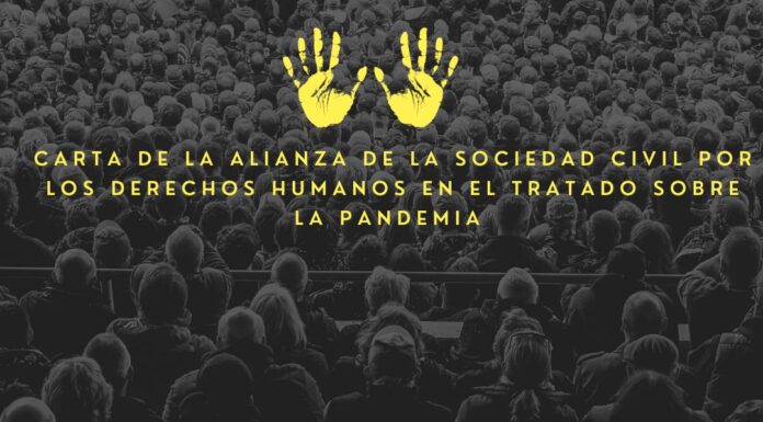 Como parte de la Alianza de la Sociedad Civil por los DD.HH en el Tratado de Pandemias enviamos carta a los Estados