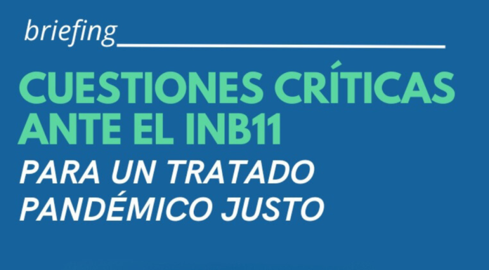 Briefing: Cuestiones críticas ante el INB 11 para un tratado pandémico justo
