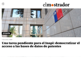 Columna de Opinión: Una tarea pendiente para el Inapi- democratizar el acceso a las bases de datos de patentes