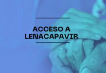 Organizaciones solicitan acceso justo a Lenacapavir
