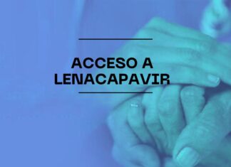 Organizaciones solicitan acceso justo a Lenacapavir