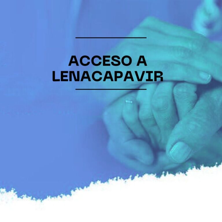 Organizaciones solicitan acceso justo a Lenacapavir